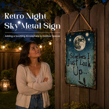 Retro Night Sky Metal Sign – “Sometimes I just look up…” Inspirational Wall Decor