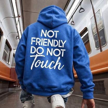 🖤Not Friendly Do Not Touch Print Hoodies