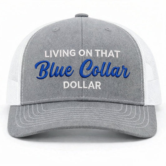 🛠️🧢Blue Collar Dollar Trucker Hat – Proud Workwear Cap